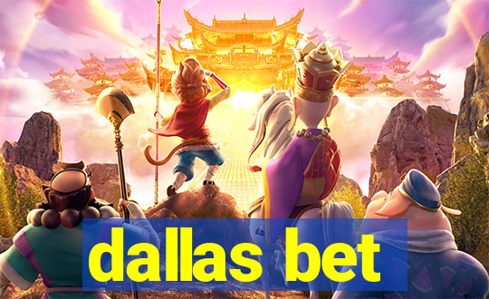 dallas bet